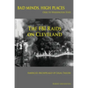 Bad Minds / High Places: Cleveland Ohio to Washington State America's Archipelago of Legal Failure - Paperback