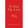 Feeling the Love - Paperback