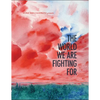 The World We Are Fighting for - Paperback