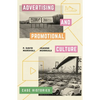 Advertising and Promotional Culture: Case Histories - Paperback