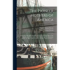 The Pioneer Mothers of America; a Record of the More Notable Women of the Early Days of the Country, and Particularly of the Colonial and Revolutionar - Hardcover