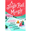 A Jingle Bell Mingle - Hardcover