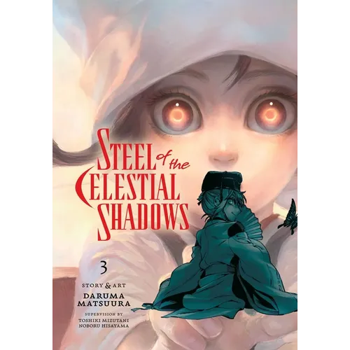 Steel of the Celestial Shadows, Vol. 3 - Paperback