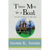 Three Men in a Boat: To Say Nothing of the Dog - Paperback