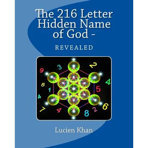 The 216 Letter Hidden Name of God - Revealed - Paperback