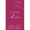Zander & Arianna: Given - Paperback