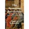 The Pentecost Revolution: The Story of the Jesus Party in Israel, A.D. 36-66 - Paperback