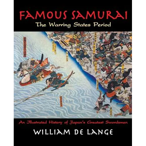 Famous Samurai: The Warring States Period - Paperback