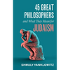 45 Great Philosophers and What They Mean for Judaism - Paperback