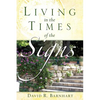 Living in the Times of the Signs - Paperback