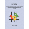 3-Sum: A New Game of Simple Math Puzzles For Hours of Brain Teasing Fun (Vol. 2): For Kids, Adults and Seniors Who Love Numbe - Paperback