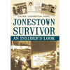Jonestown Survivor: An Insider's Look - Hardcover