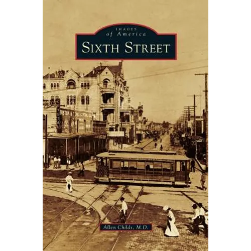 Sixth Street - Hardcover