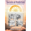 Secrets of Prediction: World and Personal Cycles using Vedic Astrology - Paperback