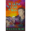Waking The Core Of Man: The Gateway To Separating Yourself From The Average Man With Dating, Attraction, & Love - Hardcover