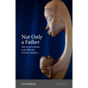 Not Only a Father - Paperback