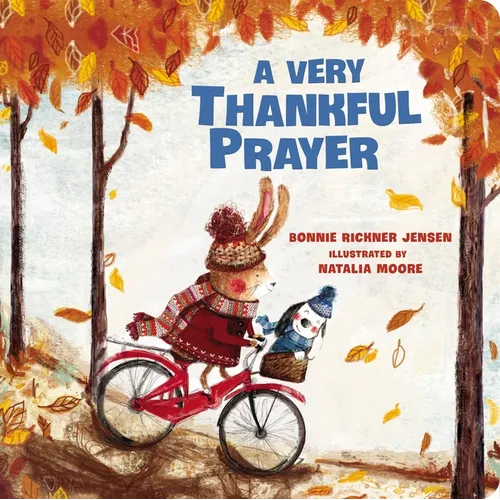 A Very Thankful Prayer: A Fall Poem of Blessings and Gratitude - Board Book