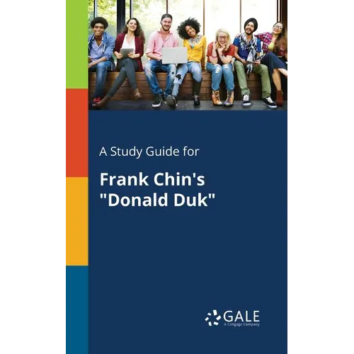 A Study Guide for Frank Chin's "Donald Duk" - Paperback