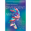 Divergent Mind: Thriving in a World That Wasn't Designed for You - Paperback