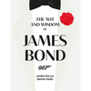 The Wit and Wisdom of James Bond - Hardcover