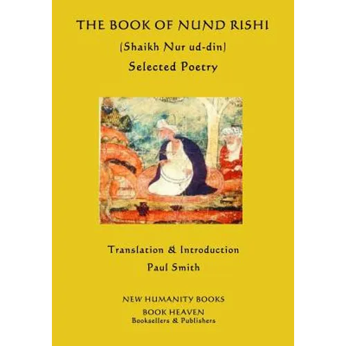 The Book of Nund Rishi (Shaikh Nur ud-din) Selected Poems - Paperback