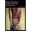 Tokio Blues / Norwegian Wood - Paperback