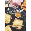 Easy French Recipes: French Cooking for Beginner's - Paperback