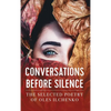 Conversations before Silence: The selected poetry of Oles Ilchenko - Hardcover