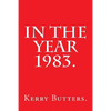 In the Year 1983. - Paperback