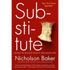 Substitute: Going to School with a Thousand Kids - Paperback