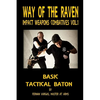 Way of the Raven Impact Weapons Volume One: Basic Tactical Baton - Paperback