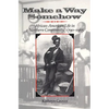 Make a Way Somehow - Paperback