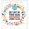Get Out of Your Head Bible Study Guide Plus Streaming Video, Updated Edition: Six-Session Bible Study in Philippians - Paperback