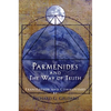 Parmenides and the Way of Truth - Paperback