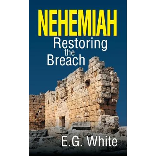 Nehemiah: Restoring the Breach - Paperback