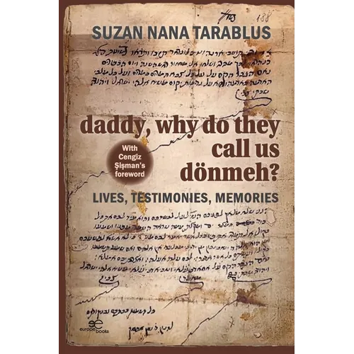 Daddy, why do they call us dönmeh? - Paperback