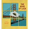 The Bend of Luck - Paperback