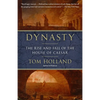 Dynasty: The Rise and Fall of the House of Caesar - Paperback