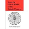 From the Closed World to the Infinite Universe - Paperback