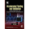 Accelerated Testing and Validation - Paperback