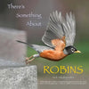 There's Something About Robins - Paperback