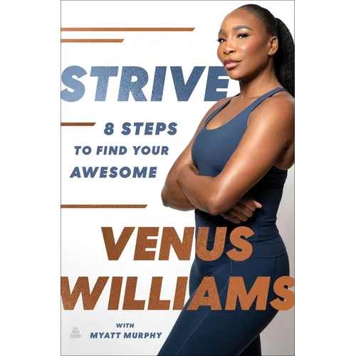Strive: 8 Steps to Find Your Awesome - Hardcover