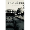 The Dips - Paperback