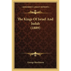 The Kings Of Israel And Judah (1889) - Paperback