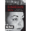 Syndicate Wife: The Story of Ann Drahmann Coppola - Paperback