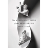 The Messianic Vision of the Pentateuch - Paperback