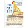 The Penis Diet: A Comprehensive Wellness Plan for Man's Most Prized Possession - Paperback