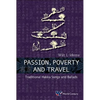 Passion, Poverty and Travel - Paperback