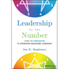 Leadership by the Number: Using the Enneagram to Strengthen Educational Leadership - Paperback