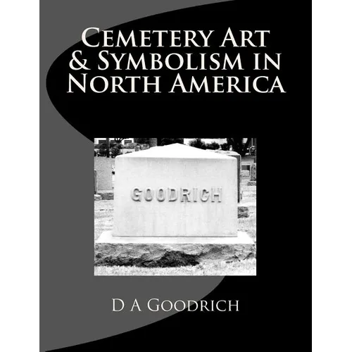 Cemetery Art & Symbolism in North America - Paperback